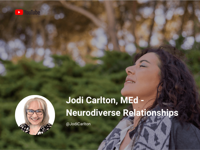 Jodi Carlton, MEd - Neurodiverse Relationships on YouTube