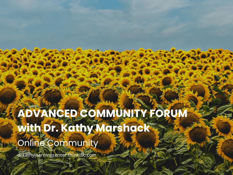 Partners & Family of Adults with ASD ADVANCED COMMUNITY FORUM with Dr. Kathy Marshack