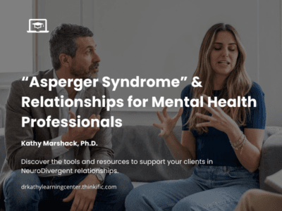 "Asperger Syndrome" & Relationships for Mental Health Professionals