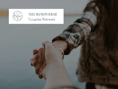 Neurodiverse Couples Retreats