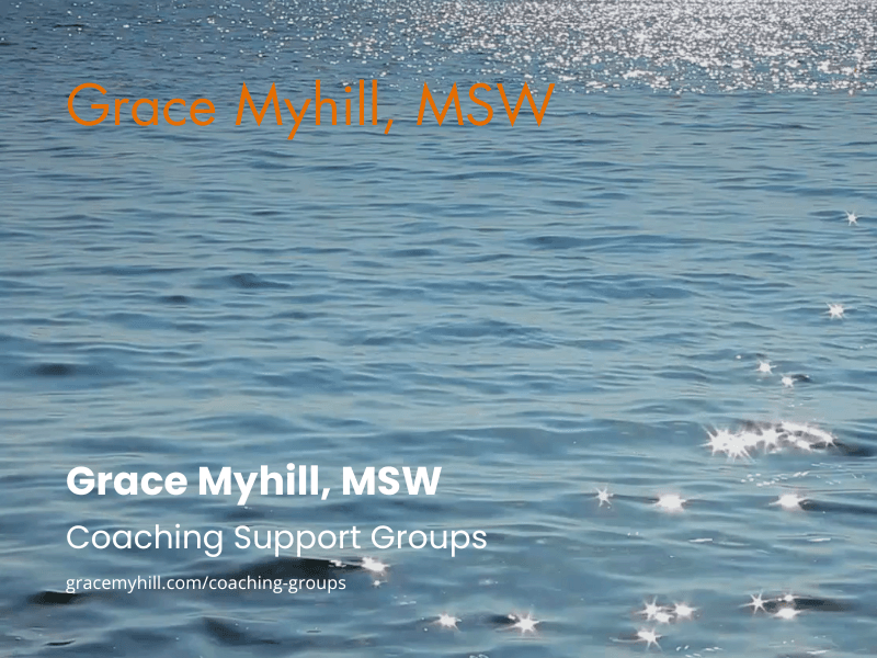 Coaching Support Groups with Grace Myhill, MSW