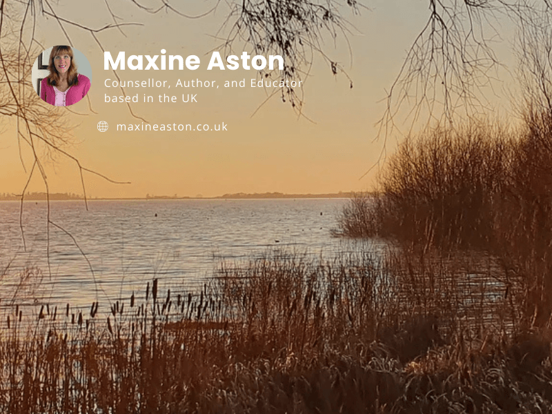 Maxine Aston - Counsellor, Author, and Educator based in the UK